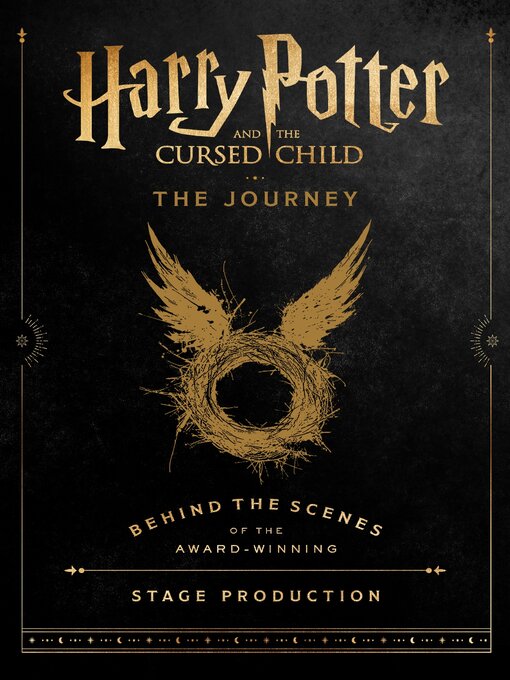 Title details for Harry Potter and the Cursed Child: The Journey by Harry Potter Theatrical Productions - Available